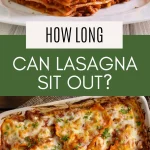 How Long Can Lasagna Sit Out?